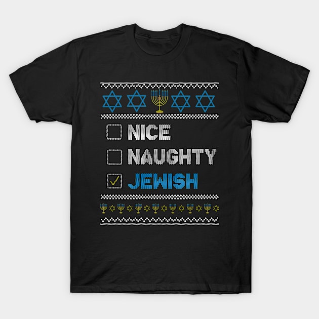 Nice Naughty Jewish Chanukah Jew Ugly Hanukkah Sweater T-Shirt by Michelin